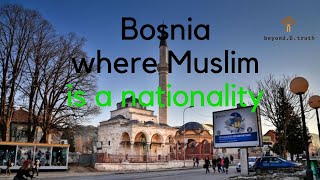 Bosnia-where Muslim is a nationality