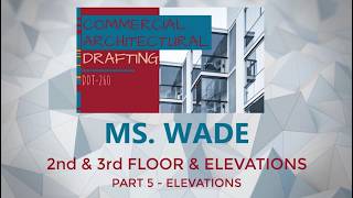 2nd & 3rd Floor & Elevations - Part 5 - Elevations with Captions
