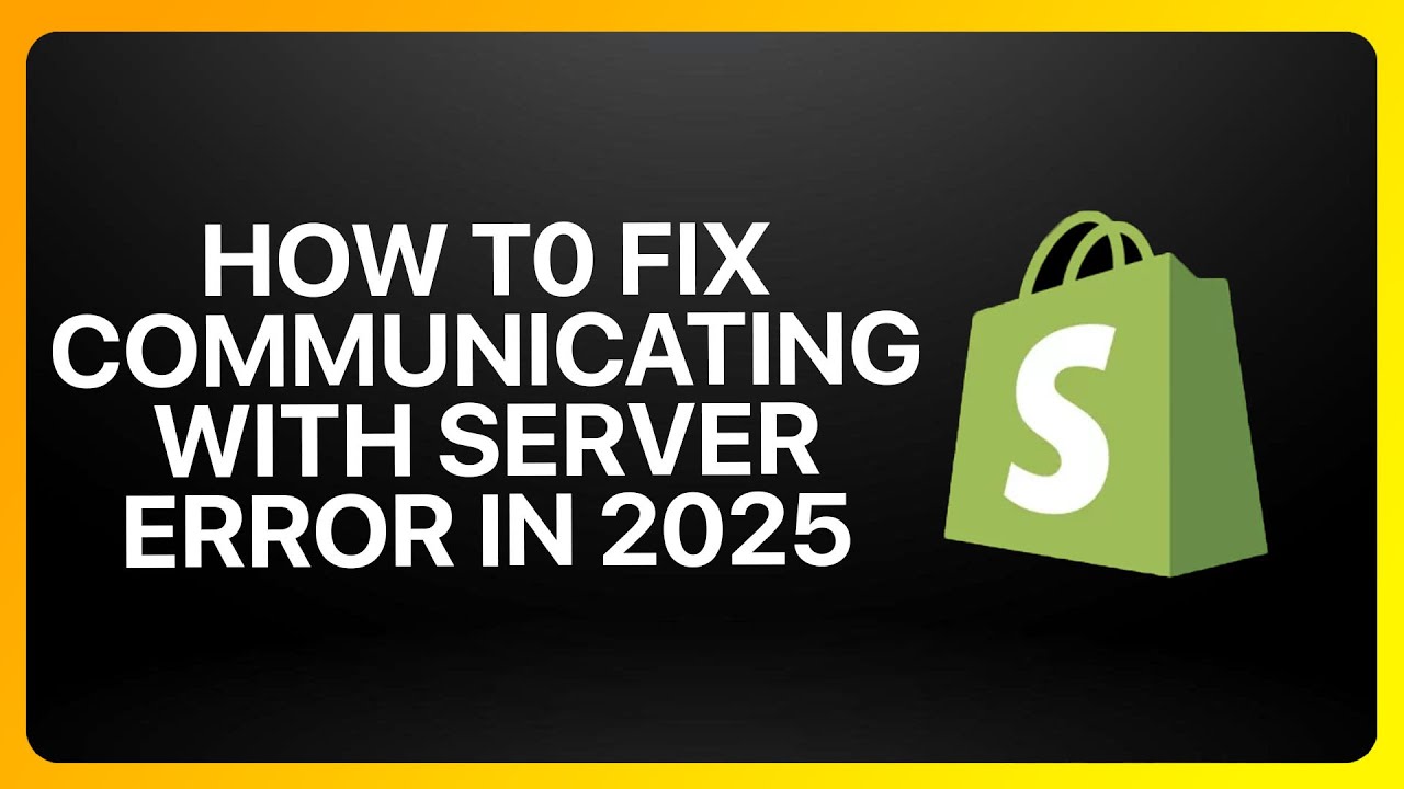 How To Fix Shopify Communicating with Server Error in ! Tutorial - YouTube