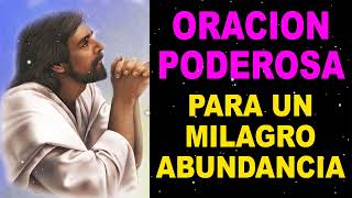 Oración Poderosa para un Milagro y Abundancia