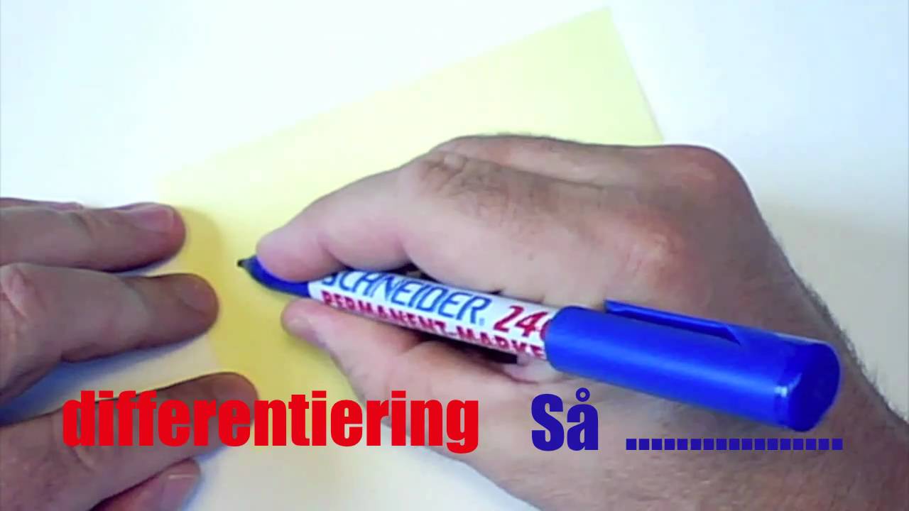 Differentiering så.............