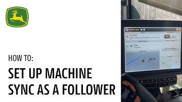 How to Set Up Machine Sync as a Follower | John Deere