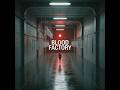 They Turned Humans into a Blood Factory | Dark Sci-Fi Horror Story | DreadLoop