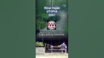 Thumbnail of Rinai Hujan - Utopia, lagu paling romantis 2007, Remastered