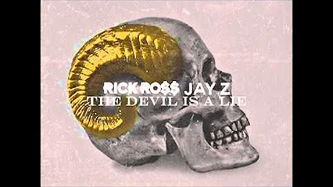 Rick Ross ft. Jay Z - The Devil Is A Lie