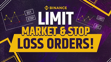 Binance Spot Trading  | Limit, Market & Stop-Limit Orders Explained