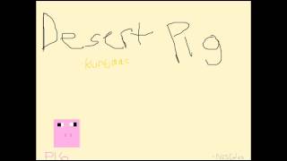 Desert Pig ~ kurtjmac