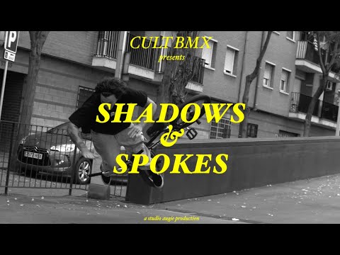 SHADOWS & SPOKES -CULT IN BCN