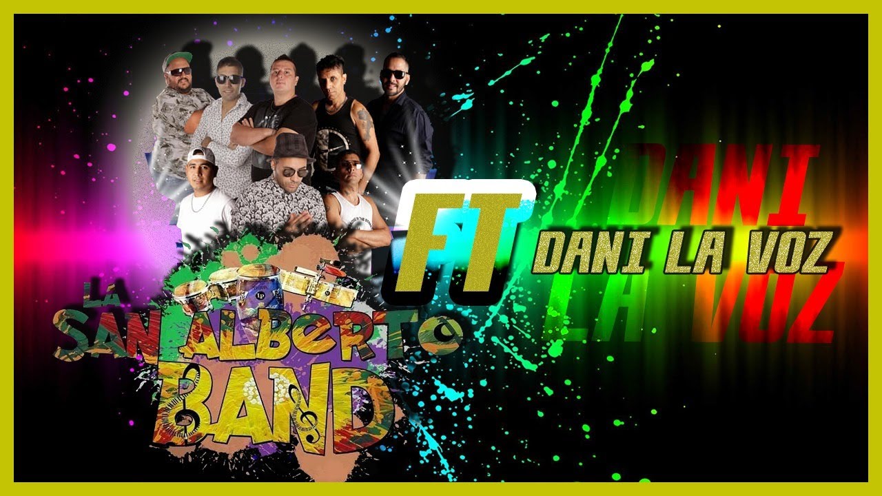 La San Alberto Band Ft Dany La Voz