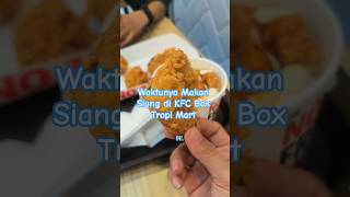 KFC BOX Tropi Mart, dapat Promo khusus yang berbeda tiap akun #lunchtime #kfc #promo #jambiupdate