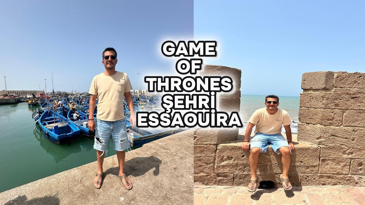 #essaouira GAME OF THRONES'UN GİZLİ LİMANI. FAS'IN RÜZGARLI CAZİBE MERKEZİ #54 🇲🇦