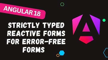 129. ⚡ Angular 18 Strictly Typed Forms Made Easy – Protect Your Code from Common Errors! 👌