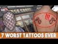 Top 7 Worst Tattoos In The World