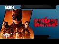 THE BATMAN - Transmissão Pirata Podcast #014