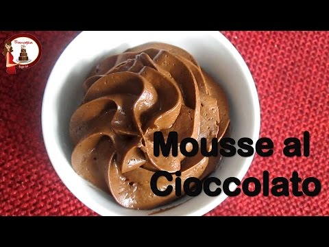 Mousse al Cioccolato