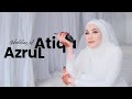 Malay wedding of atiqa  azrul  pernikahan
