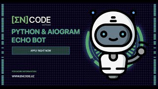 🐍 Python & Aiogram 🤖 - ECHO Bot