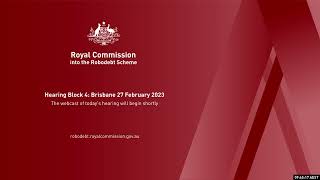 Robodebt Royal Commission Day 37 - 27 February 2023