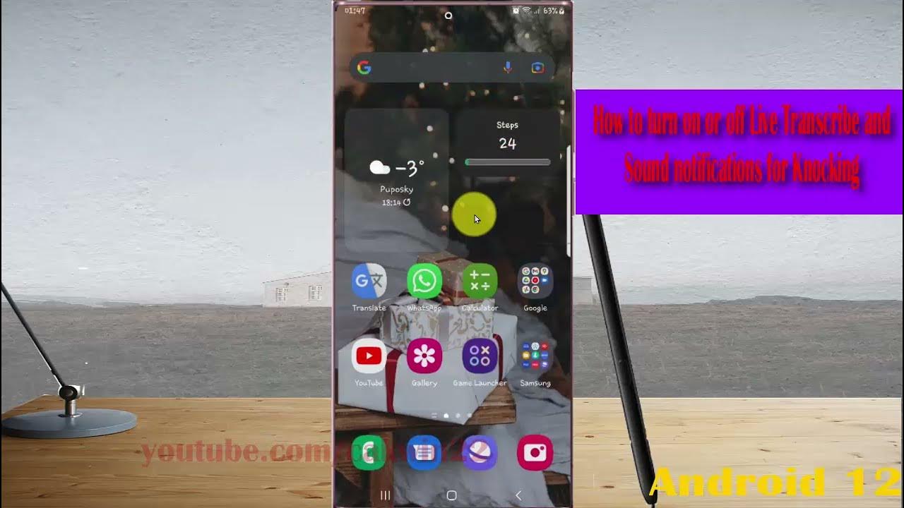 Samsung Galaxy S22 How to turn on or off Live Transcribe and Sound