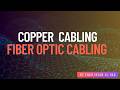 Copper Cabling , Fiber Optic Cabling | Network Cabling Explained | Networking Basics