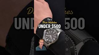 Top 5 Dive Watches Under $500 #shorts #watches