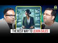 The Best Way to Learn Sales | Ft. Sagar Sinha | SKP Clips