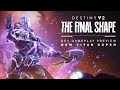 Destiny 2: The Final Shape | Twilight Arsenal Preview - New Titan Super [UK]