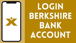 How to Login to Berkshire Bank Account (2024) | Sign In to Berkshire Bank Account