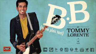 Miniatura del video "Tommy Lorente - B.B (Tu me plais tant)"