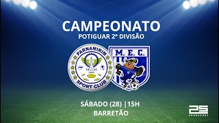 Mossoró x Parnamirim - 2a Divisão do Campeonato Potiguar 