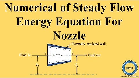 Numerical Of Steady Flow Energy Equation For Nozzle
