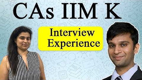 IIM Kozhikode Interview Experience ft Yashas Bhat CA