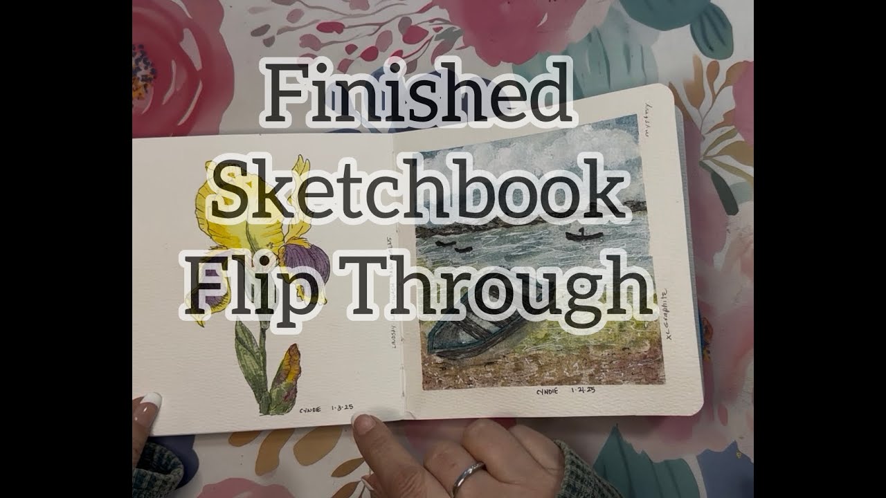 A finished Sketchbook Flip Through - YouTube