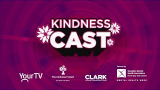 The Kindness Cast - Wrap Up
