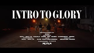 INTRO TO GLORY | Choreo. WINJ  MAX.TO