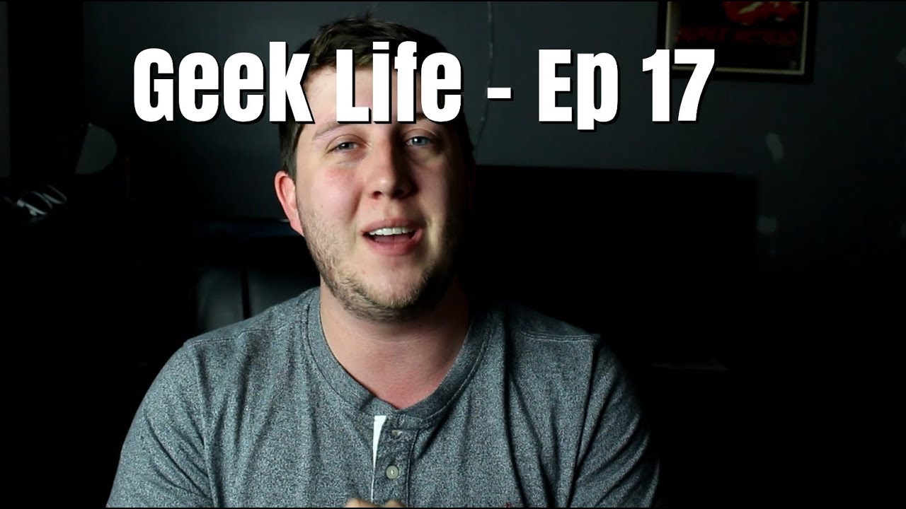 One Dimensional - Geek Life Ep 17