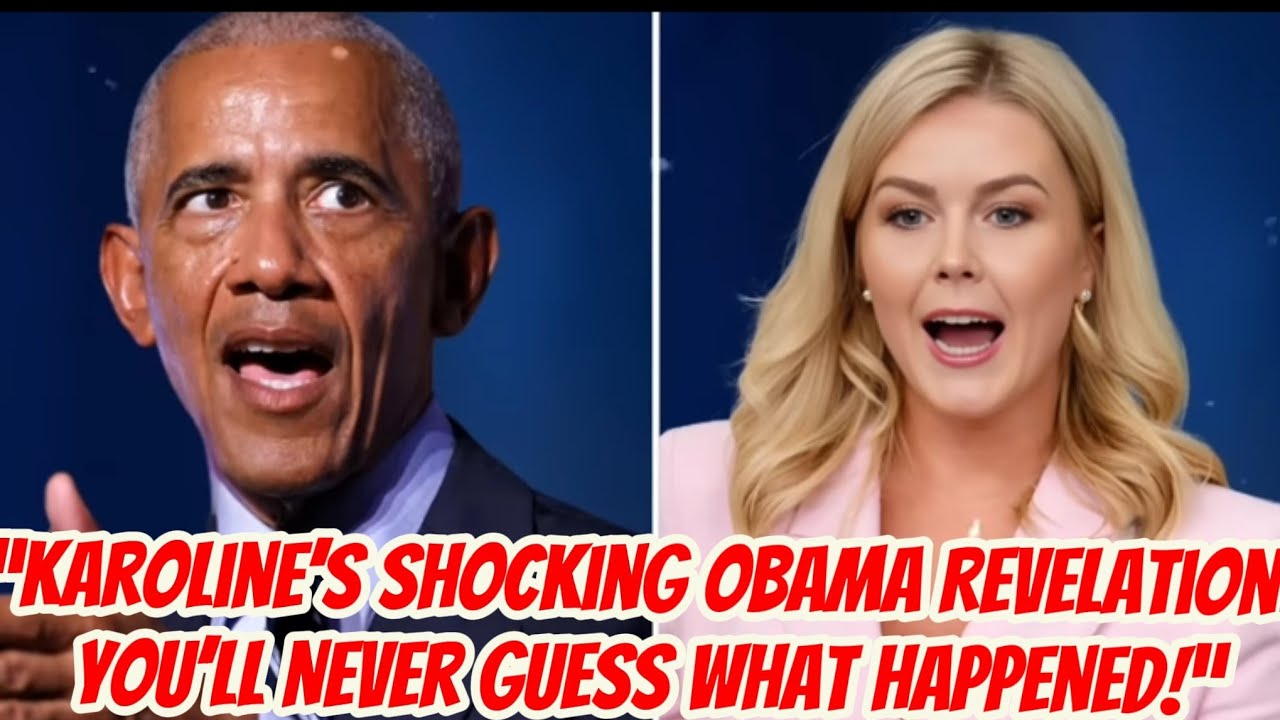 “Karoline’s Shocking Obama Revelation You’ll Never Guess What Happened