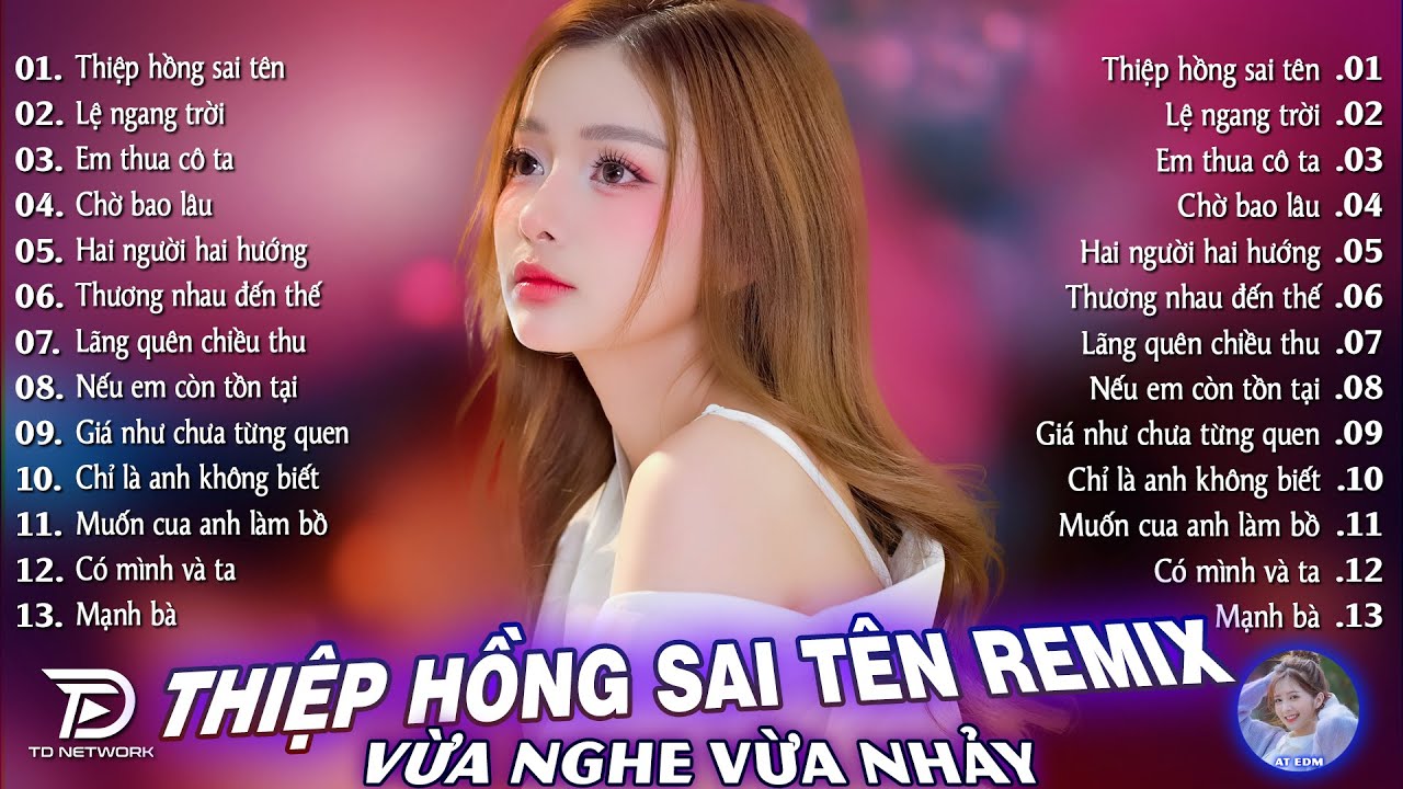 Thiệp Hồng Sai Tên Remix♫ BXH Nhạc Trẻ EDM Hot Trend TRIỆU VIEW - Top 15 Bản EDM TikTok Gây Bão 2026