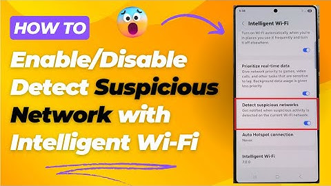 📶 How to Enable/Disable Detect Suspicious Network with Intelligent Wi-Fi on Galaxy S25/S25+/Ultra
