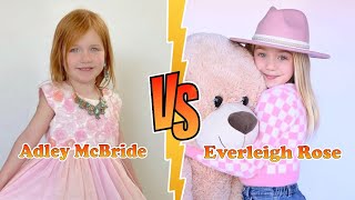 Adley McBride (A for ADLEY) VS Everleigh Rose Transformation 👑 New Stars From Baby To 2024
