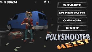 POLYSHOOTER HEIST Android Gameplay HD (By Pantari Games) screenshot 1