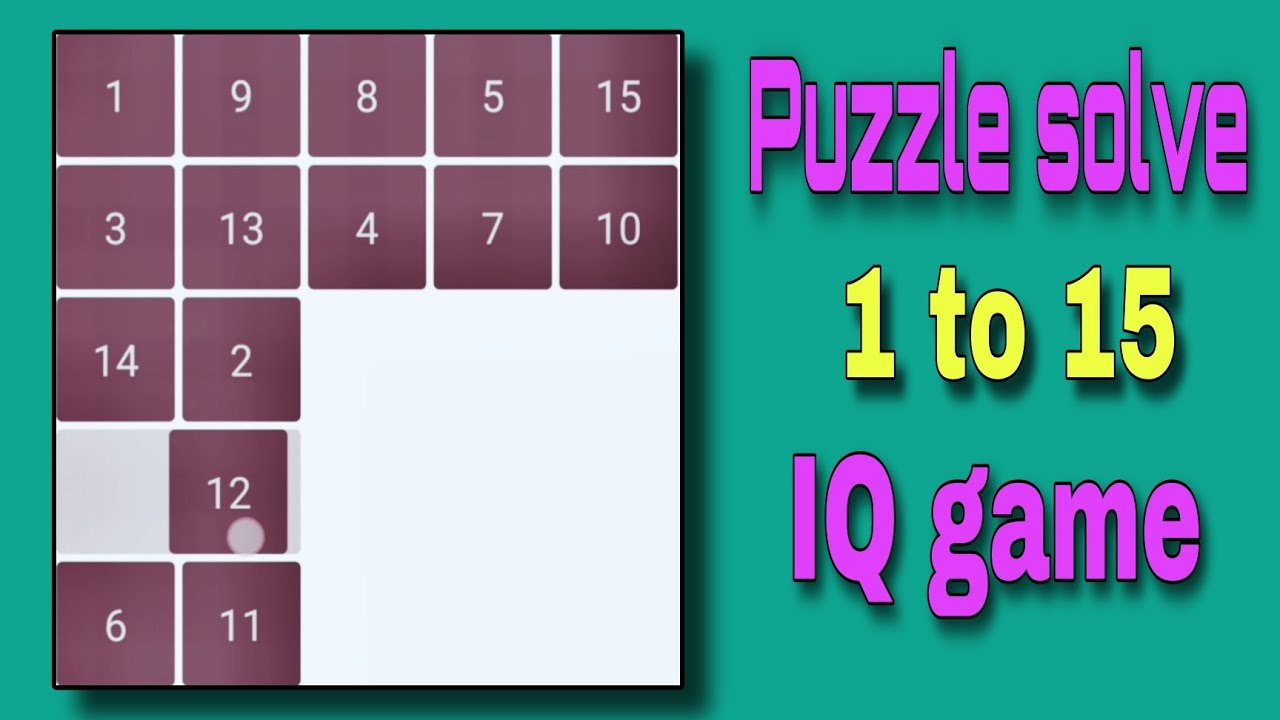 Puzzle solve 1 to 15 || Mind game || iq game || C D GAMING #gaming # ...