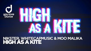 Nikster Whitecapmusic Moo Malika High As A Kite