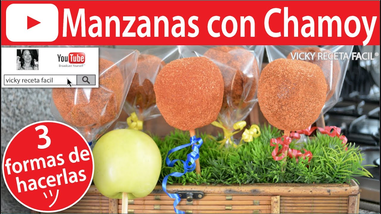 MANZANAS CON CHAMOY 3 MANERAS DE HACERLAS | Vicky Receta Facil - YouTube