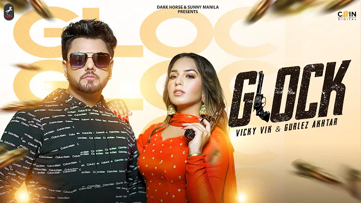 Glock (Official Video) Vicky Vik & Gurlej Akhtar Ft. Karmita Kaur | New Punjabi Songs 2022