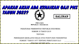 APAKAH ADA KENAIKAN GAJI PNS TAHUN 2022?