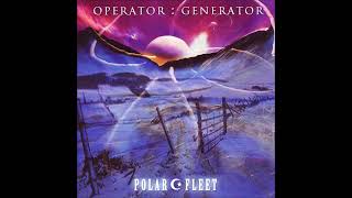 Operator Generator - Polar Fleet (Full Album 2001)