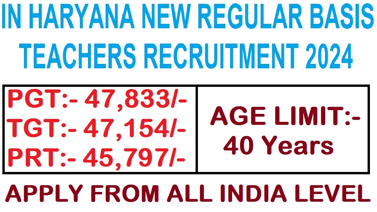 IN HARYANA NEW REGULAR BASIS TEACHERS RECRUITMENT 2024, PGT, TGT & PRT