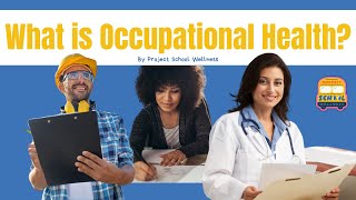 What is Occupational Health? | The Dimensions of Health | Skills-Based Health Education