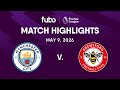 Manchester City Vs Brentford FC PREMIER LEAGUE HIGHLIGHTS Week 36 Fubo Canada 